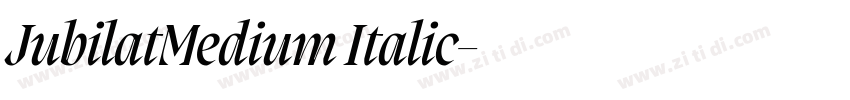 JubilatMedium Italic字体转换 JubilatMedium Italic字体转换